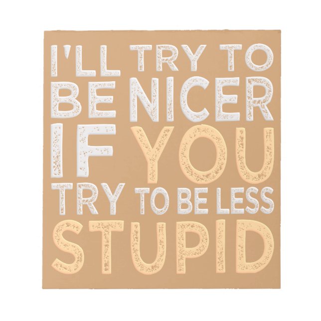 Bloc De Notas Intenta ser más amable personalizado notepad (Frente)