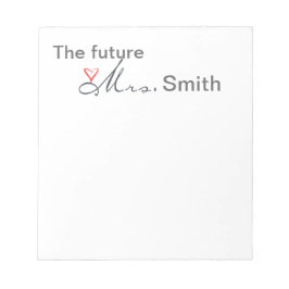 Bloc De Notas La futura Sra. - ¡personalizar el tuyo propio!