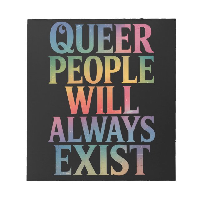 Bloc De Notas La gente queer siempre existirá, aliada con el org (Frente)