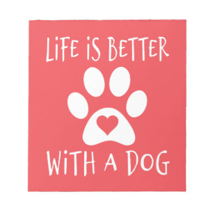Bloc De Notas La vida es mejor con un perro - Amantes de los per