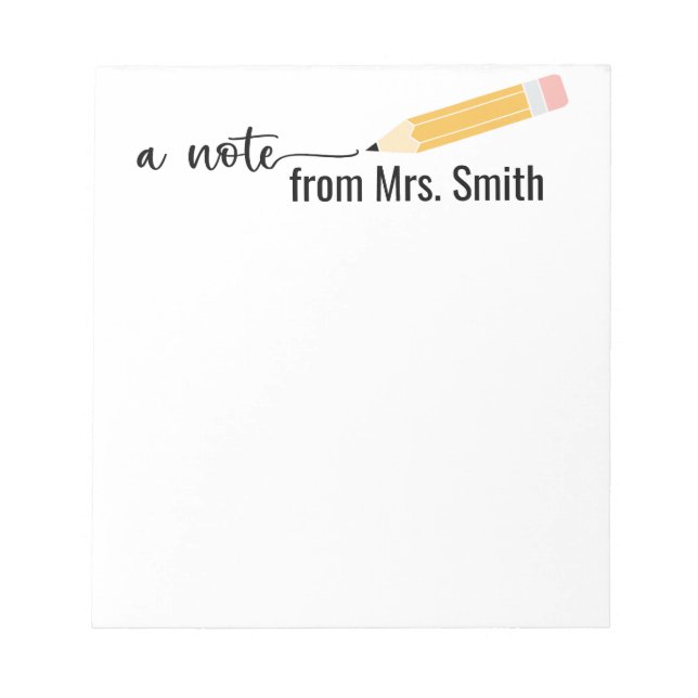Bloc De Notas Lápiz docente "A Note From" Notepad (Frente)
