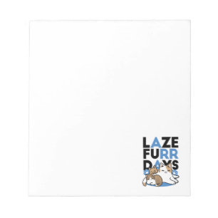 Bloc De Notas Laze Furr Days - Diseño de gatos perezosos