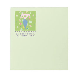 Bloc De Notas Leyendo tantas palabras, tan poco tiempo