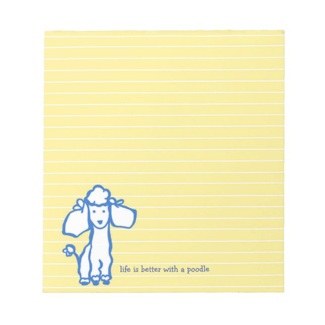 Bloc De Notas Life Is Better With A Poodle Yellow Lined (Frente)