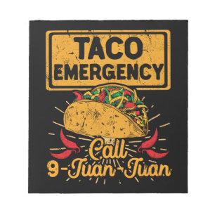 Bloc De Notas Llamada de emergencia del Taco 9 Juan Juan Cinco