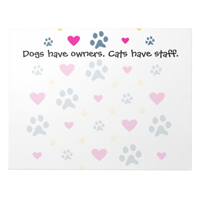 Bloc De Notas Los Perros Tienen Propietarios-Los Gatos Tienen Pe (Frente)