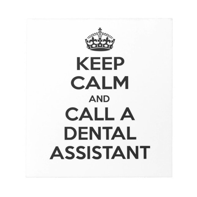 Bloc De Notas Mantener la calma y llamar a un asistente dental (Frente)