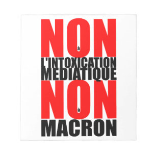 Bloc De Notas MEDIATIQUE NO A LA INTOXICACIÓN NON à MACRON N