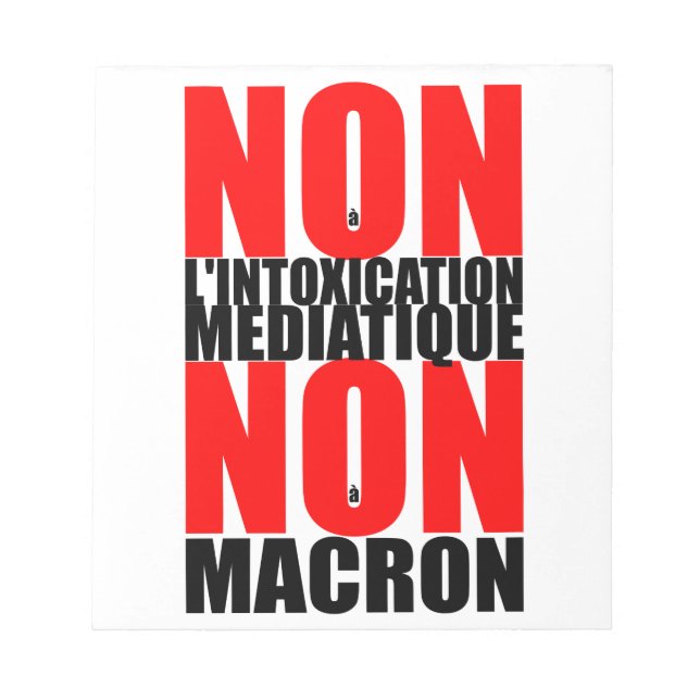 Bloc De Notas MEDIATIQUE NO A LA INTOXICACIÓN NON à MACRON N (Frente)
