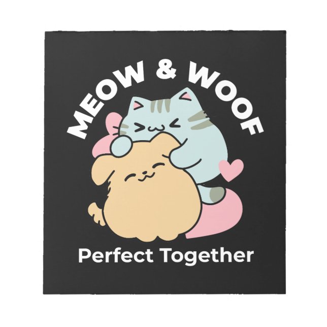 Bloc De Notas Meow & Woof Perfect Together: Gato y perro delicio (Frente)