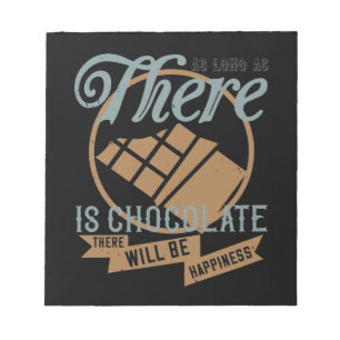 Bloc De Notas Mientras Haya Chocolate, Habrá Happi