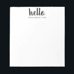 Bloc De Notas Moderno HELLO negrita Escritura de escritura de la<br><div class="desc">Moderno HELLO Negrita Girly Script Black Moda Typography Notepad</div>