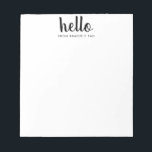 Bloc De Notas Moderno HELLO negrita Escritura de escritura de la<br><div class="desc">Moderno HELLO Negrita Girly Script Black Moda Typography Notepad</div>