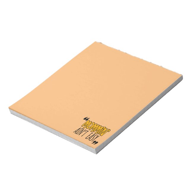 Bloc De Notas Mommin' Ain no es fácil (Lado Izquierdo)