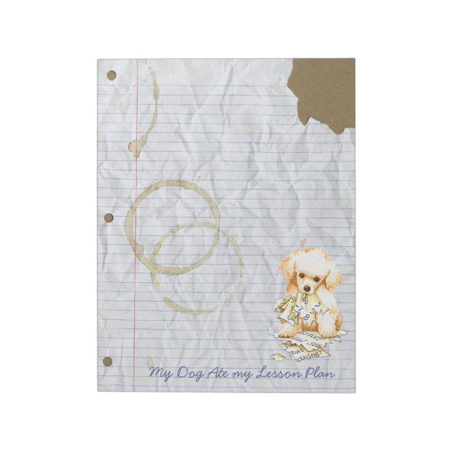Bloc De Notas My Toy Poodle Ate my Lesage Plan (Lado Izquierdo)