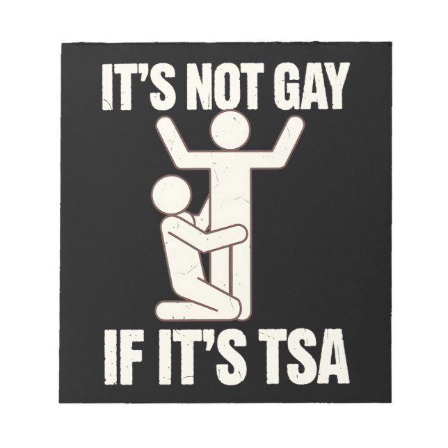 Bloc De Notas No Es Gay Si Es Graciosa La Seguridad De TSA LGBTQ (Frente)