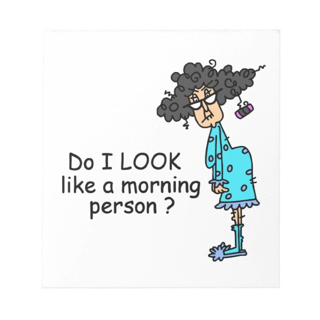 Bloc De Notas No una persona matutina (Frente)