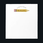 Bloc De Notas Nombre personalizado del lápiz de aula del profeso<br><div class="desc">Este es un bolígrafo de profesores de aula de lápiz de nombres personalizados Pad de notas!</div>