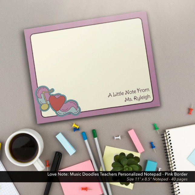 Bloc De Notas Nota de amor: profesores de Doodles de música pers (Love Note: Music Doodles Teachers Personalized Notepad - Pink Border)