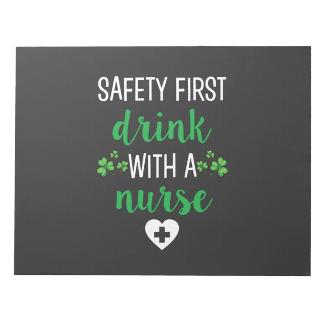 Bloc De Notas Nursing Life | Safety First Drink With A Nurse (Frente)