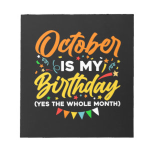 Bloc De Notas Octubre Es Mi Cumpleaños Todo El Mes Octubre