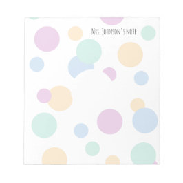 Bloc De Notas Pastel Bubbles Teacher Notepad