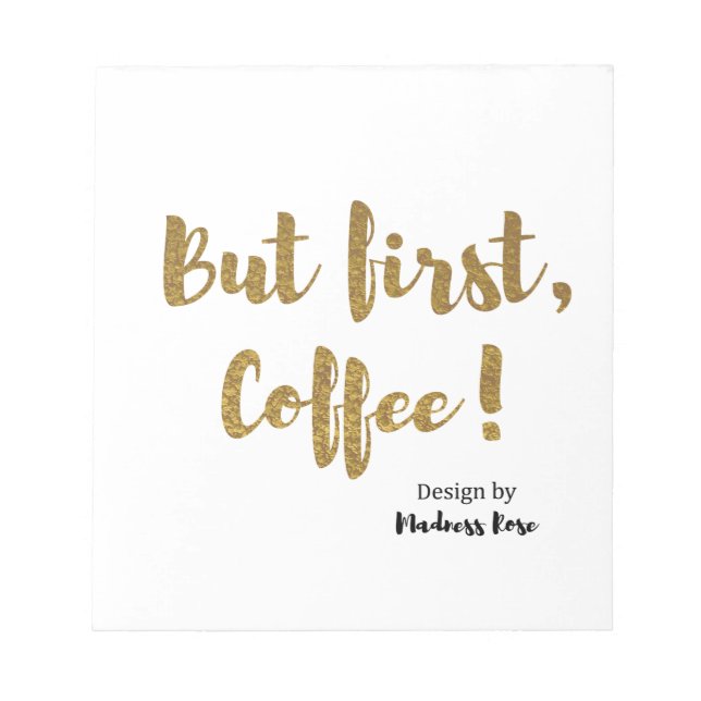 Bloc De Notas ¡Pero el primer café! (Frente)