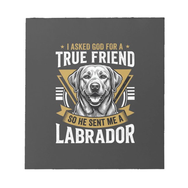 Bloc De Notas Perro Labrador amigo verdadero (Frente)