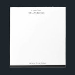 Bloc De Notas Profesores sencillos profesionales en blanco y neg<br><div class="desc">Simple profesional blanco y negro 'una nota de' profesores bloc de notas con el nombre de la escuela.</div>