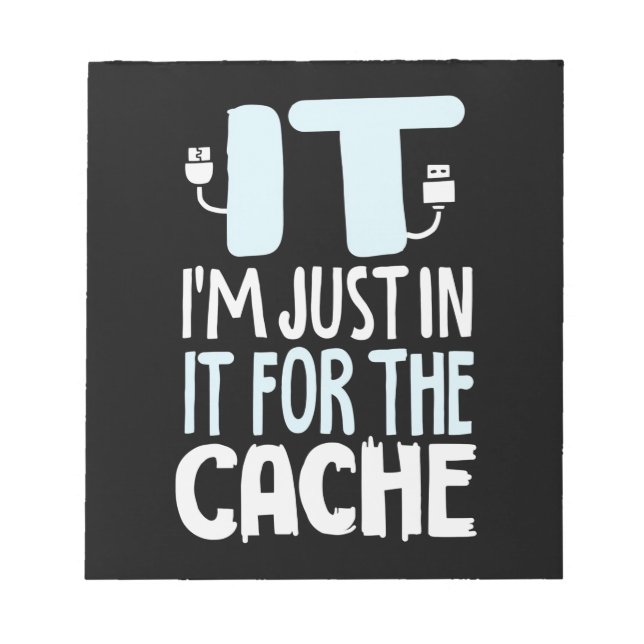 Bloc De Notas Programmer Just In IT For The Cache (Frente)