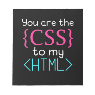 Bloc De Notas Programmer You Are The Css To My Html