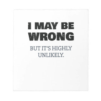 Bloc De Notas Puede que esté equivocado pero es muy improbable