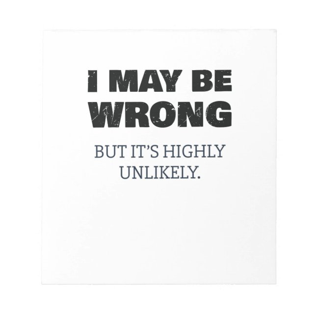 Bloc De Notas Puede que esté equivocado pero es muy improbable (Frente)