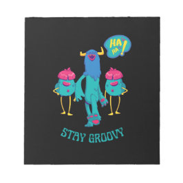 Bloc De Notas quédate groovy por todas partes, niños graciosos e