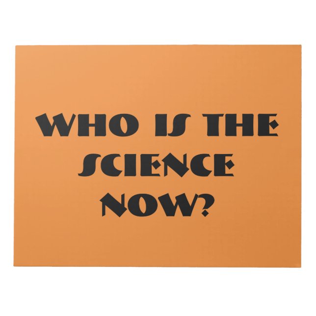 Bloc De Notas ¿Quién es la ciencia ahora? (Frente)