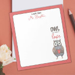 Bloc De Notas Regalo de profesor de el día de San Valentín Owl<br><div class="desc">Todo lo que necesitas es amor... y un asombroso regalo de agradecimiento a los profesores para mostrar lo agradecidos que estás por ese profesor especial en tu vida. Este adorable bloc de notas tiene una dulce lechuza acuarela sosteniendo un pequeño corazón rojo con un lindo texto que dice: "Lechuza que...</div>