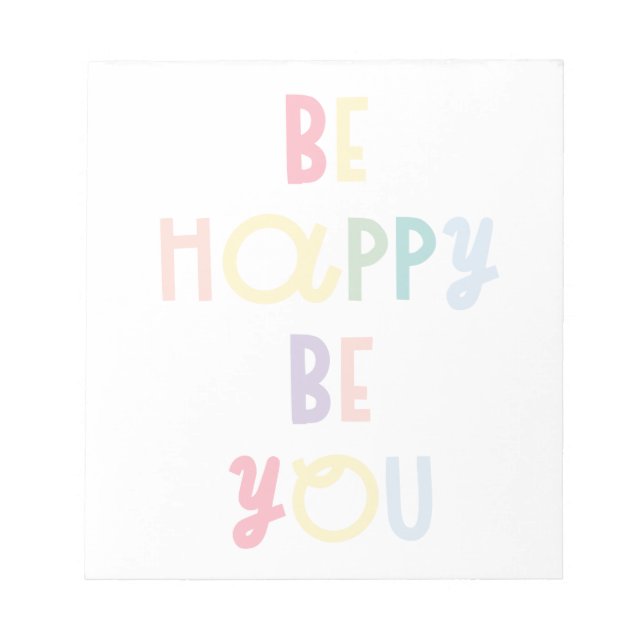 Bloc De Notas Sé Feliz Sé Tú (Frente)