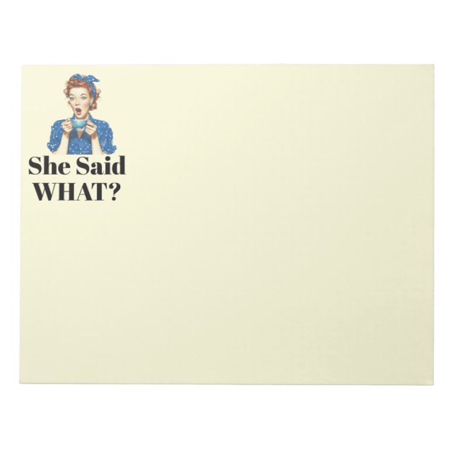 Bloc De Notas She Said What? Notepad (Frente)
