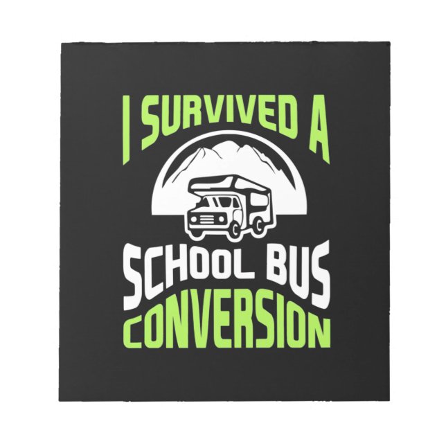 Bloc De Notas Sobreviví A Una Conversión De Autobús Escolar (Frente)