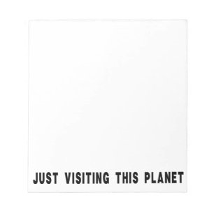 Bloc De Notas Sólo visitando este planeta