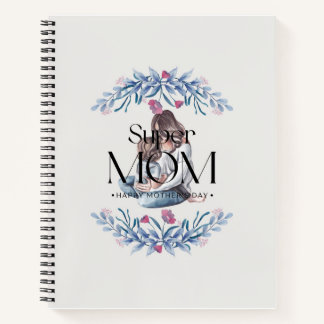 Bloc de notas Super Mom - Diario de Mamá Inspirado