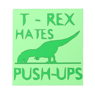 Bloc De Notas T REX ODIA A PUSHUPS Funny Dino Design