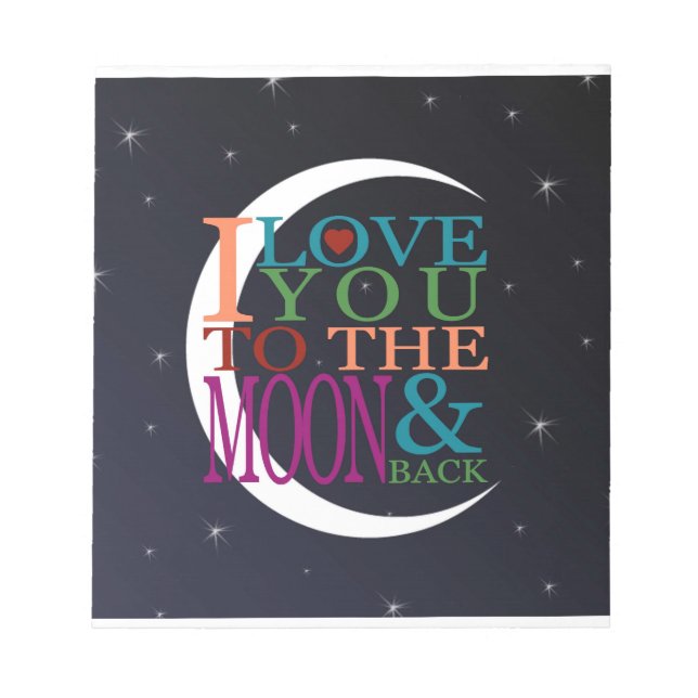Bloc De Notas Te amo a la luna y atrás (Frente)