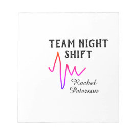Bloc De Notas Team night shift nurse doctor medical name heart l