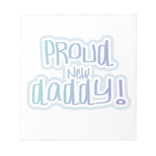 Bloc De Notas Texto azul Orgulloso de los nuevos regalos de papá