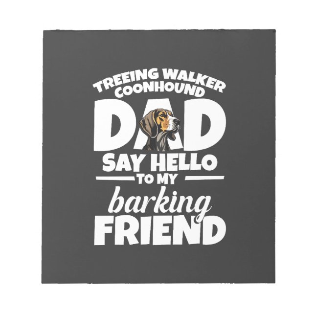 Bloc De Notas Treeing Walker Coonhound Dad Dad Say Hello (Frente)