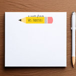 Bloc De Notas Una nota del lápiz del profesor<br><div class="desc">Nota del tema del lápiz del profesor,  con el nombre personalizado del profesor.</div>