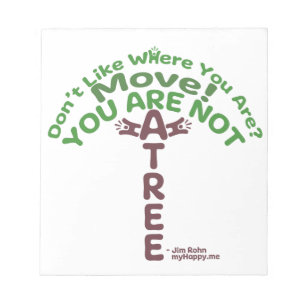 Bloc De Notas ¡Usted no es un árbol! - Jim Rohn