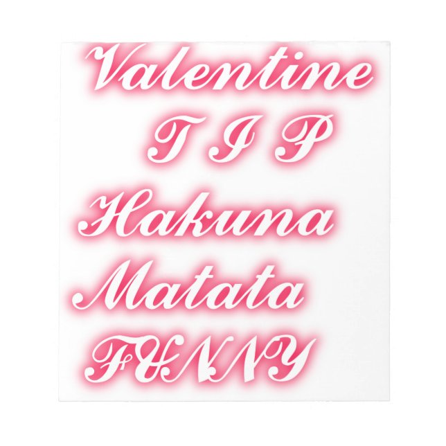 Bloc De Notas Valentine tip hakunamatata funny romantic colors (Frente)