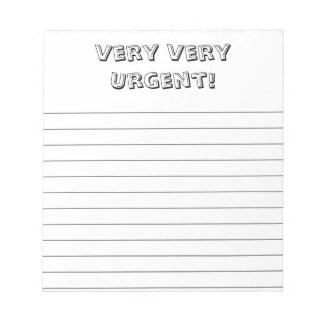 Bloc De Notas Very, very urgent! Custom, fun notepad